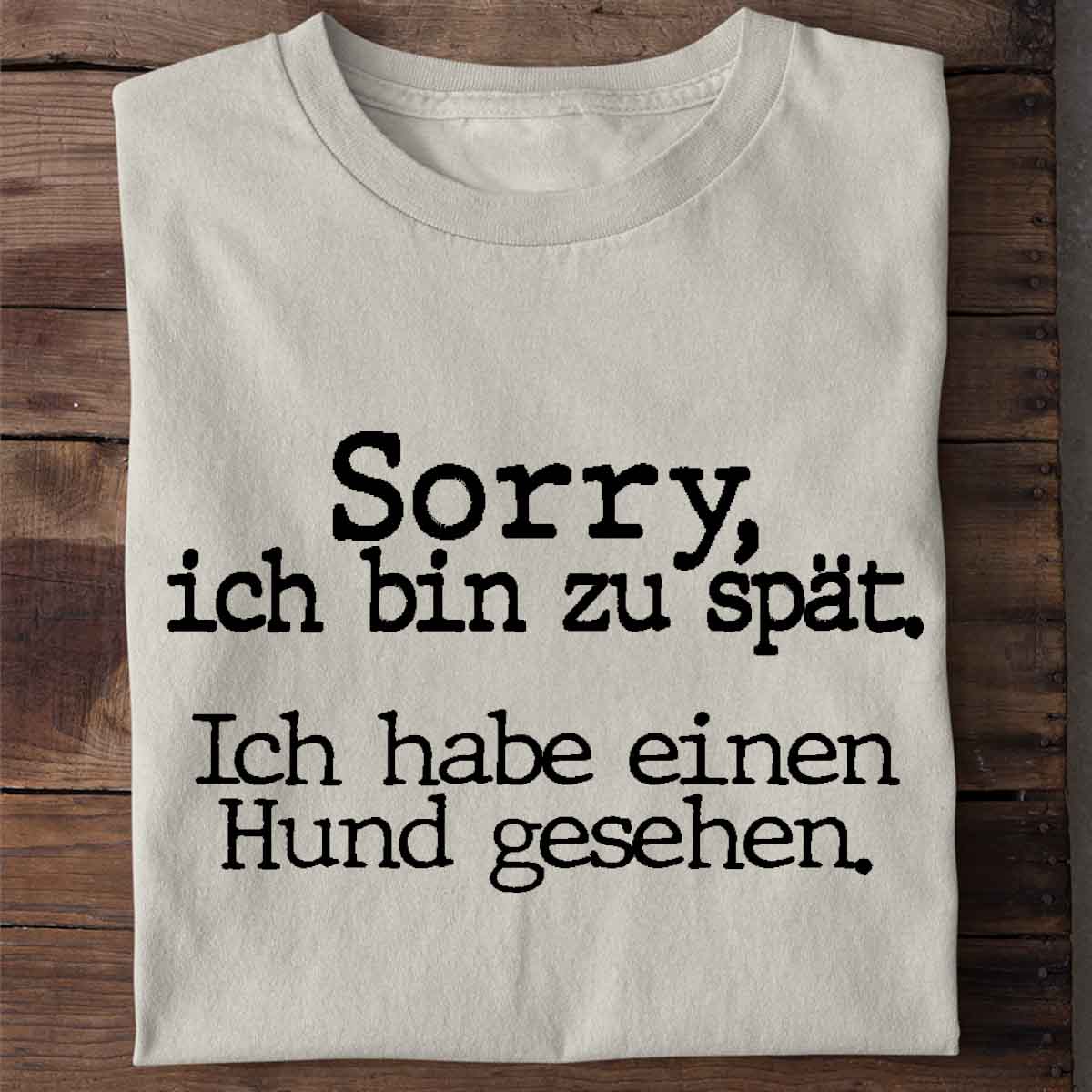 Zu Spät - Shirt Unisex