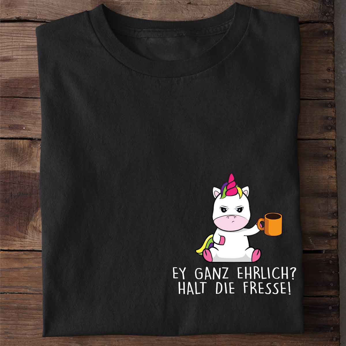 Ganz Ehrlich Cute Einhorn - Shirt Unisex Brust