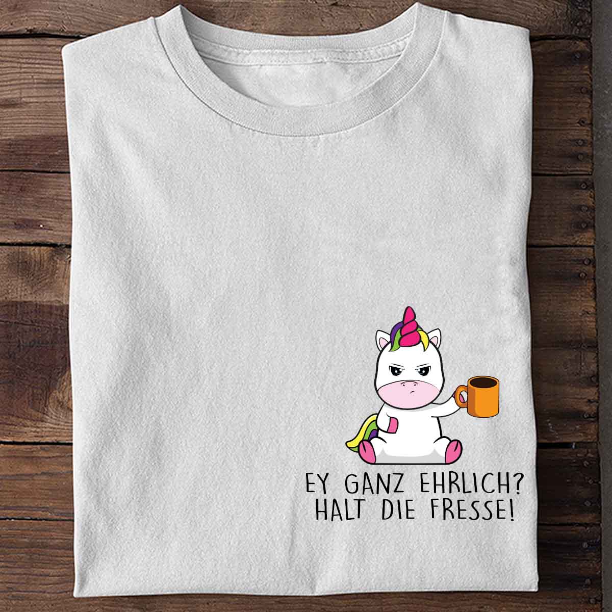 Ganz Ehrlich Cute Einhorn - Shirt Unisex Brust
