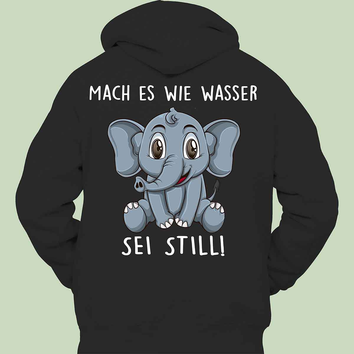Still Elefant - Hoodie Unisex Rückendruck