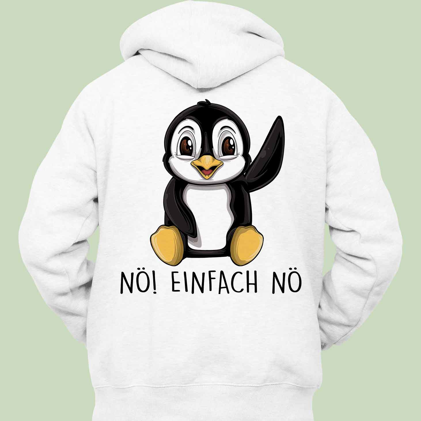 Nö Pinguin - Hoodie Unisex Rückendruck