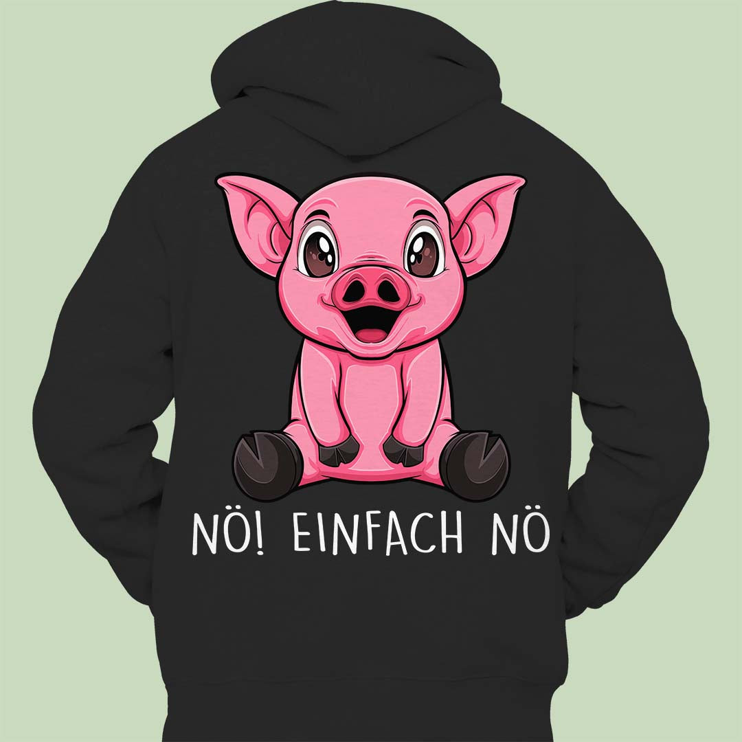 Nö! Schweinchen - Hoodie Unisex Rückendruck