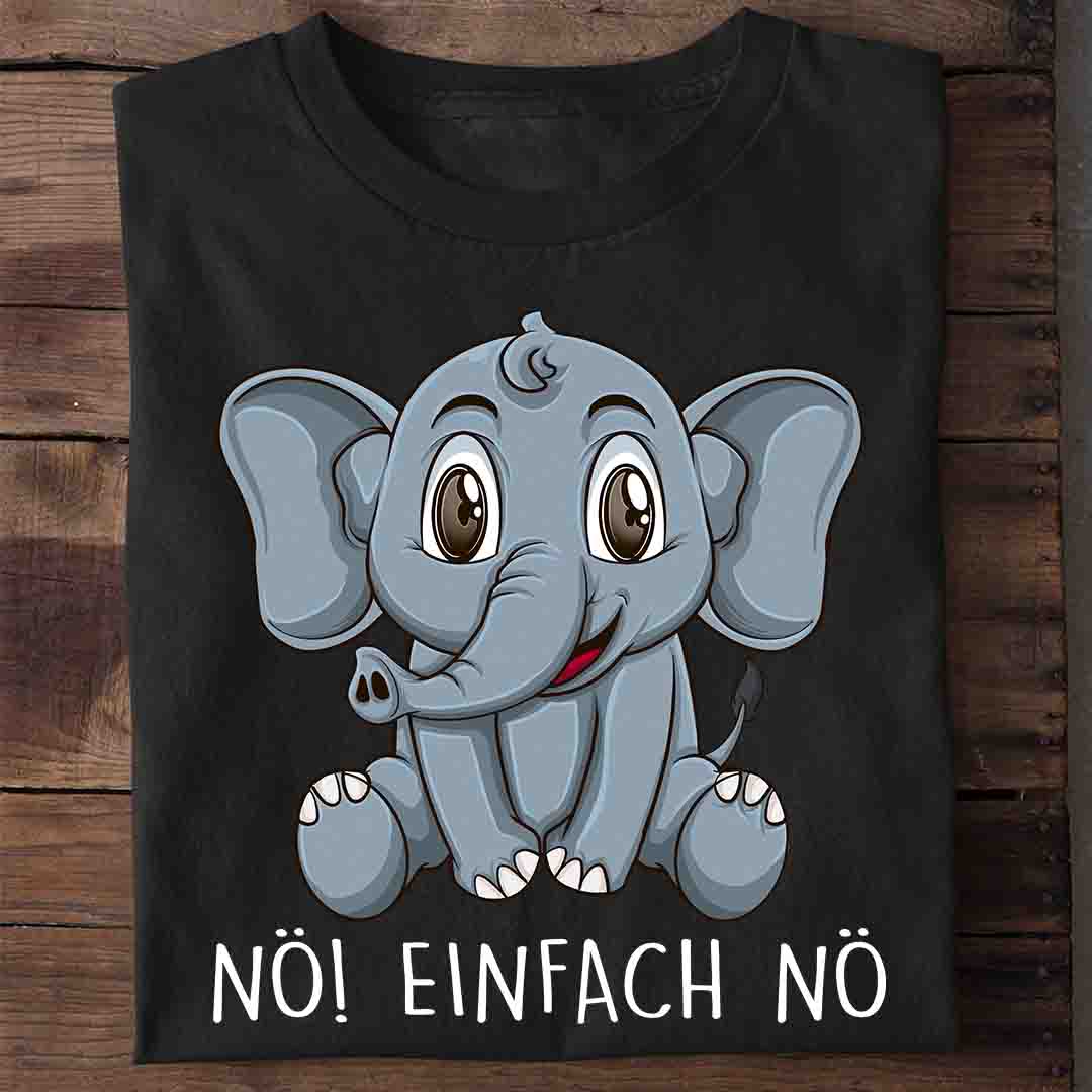 Nö! Elefant - Shirt Unisex