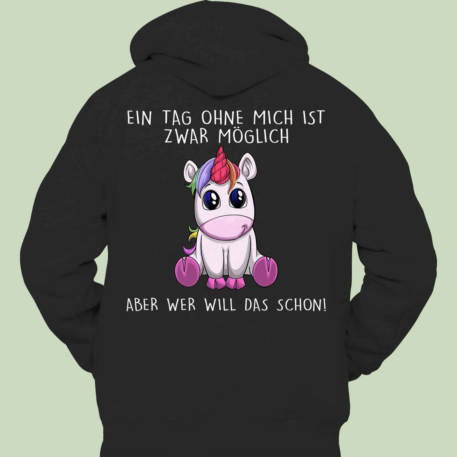 Ohne Mich Einhorn - Hoodie Unisex Rückendruck