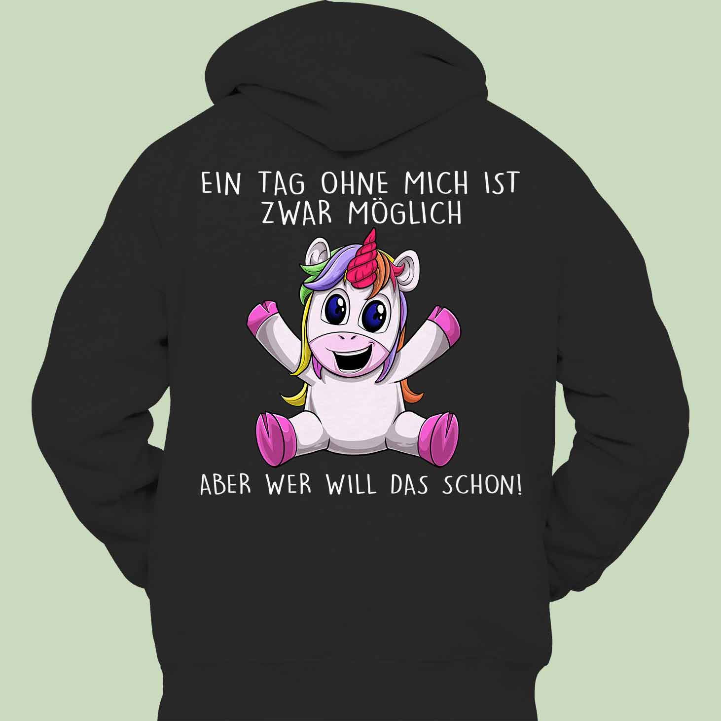 Ohne Mich Unicorn - Hoodie Unisex Rückendruck