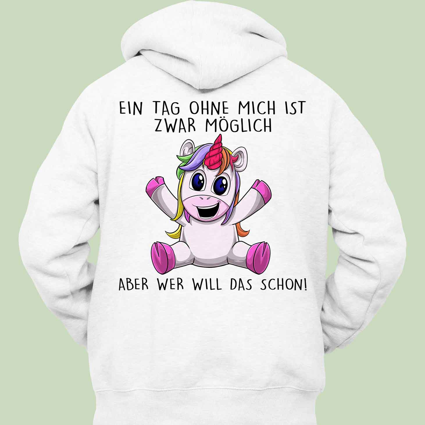 Ohne Mich Unicorn - Hoodie Unisex Rückendruck
