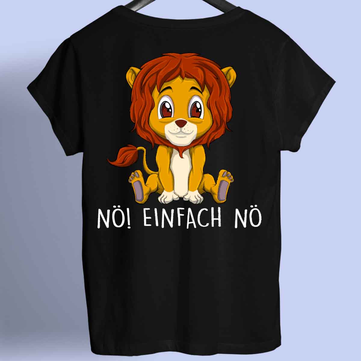Nö! Löwe - Shirt Rückendruck