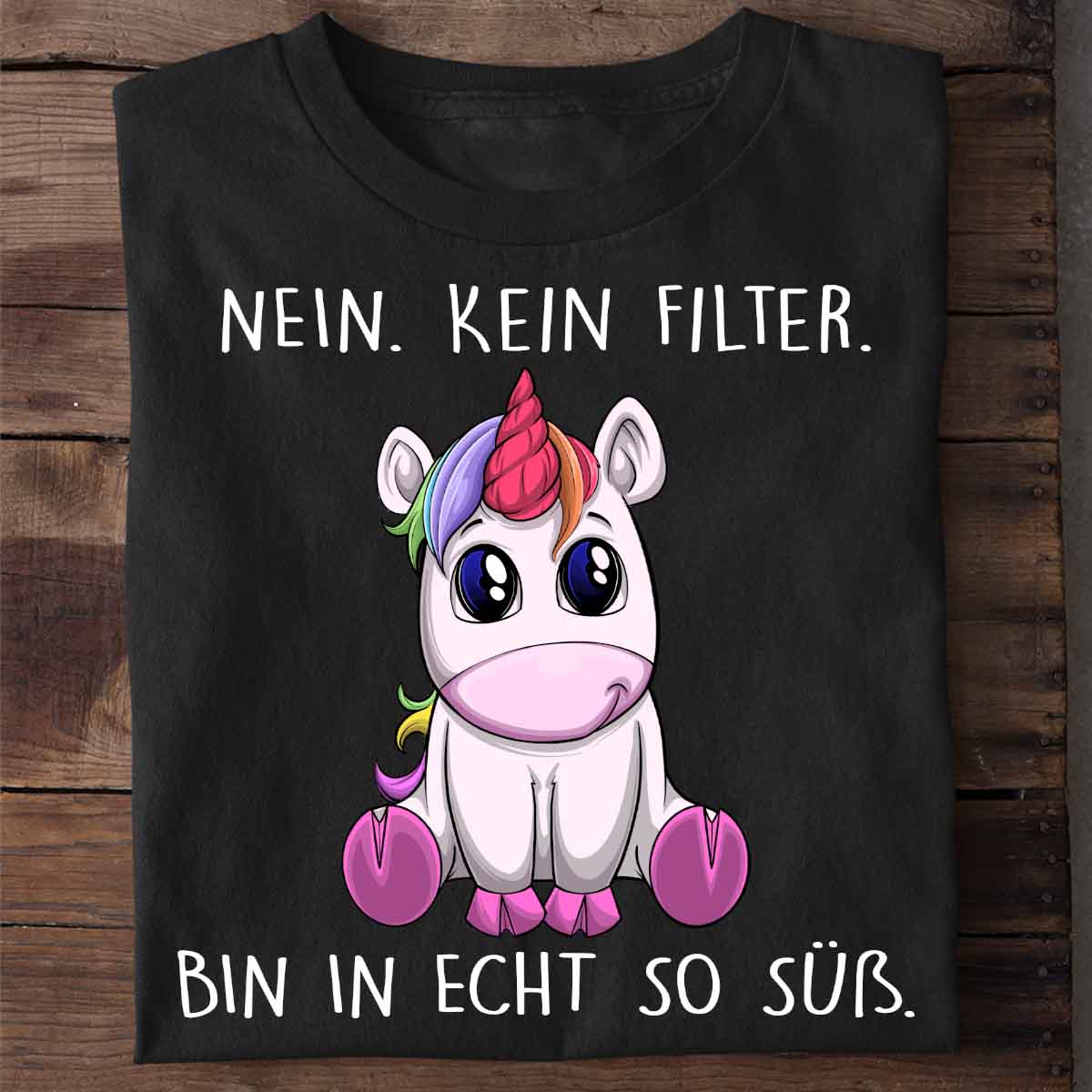 Kein Filter Einhorn - Shirt Unisex