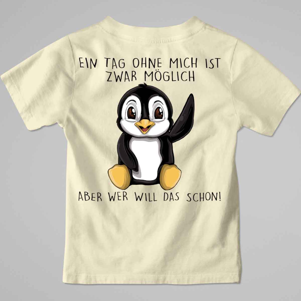 Ohne Mich Pinguin - Premium Shirt Kinder Rückendruck