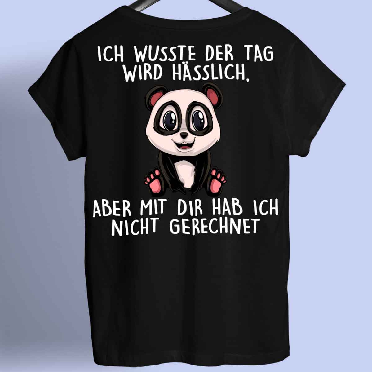 Hässlich Panda - Shirt Unisex Rückendruck