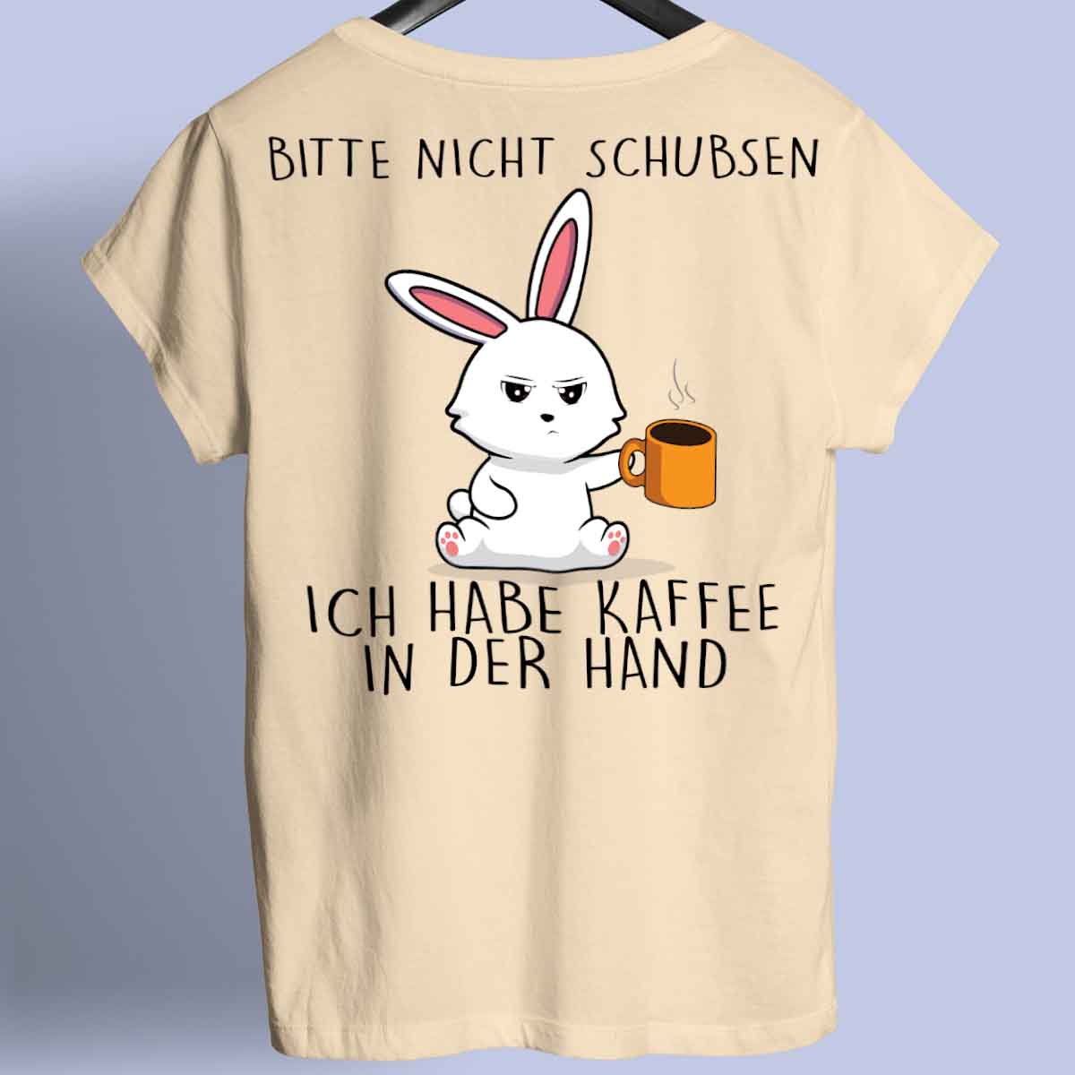 Nicht Schubsen Bunny- Shirt Rückendruck