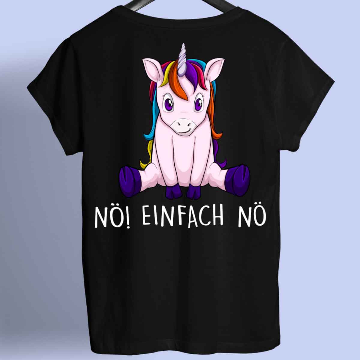 Nö! Einhorn 2 - Shirt Rückendruck