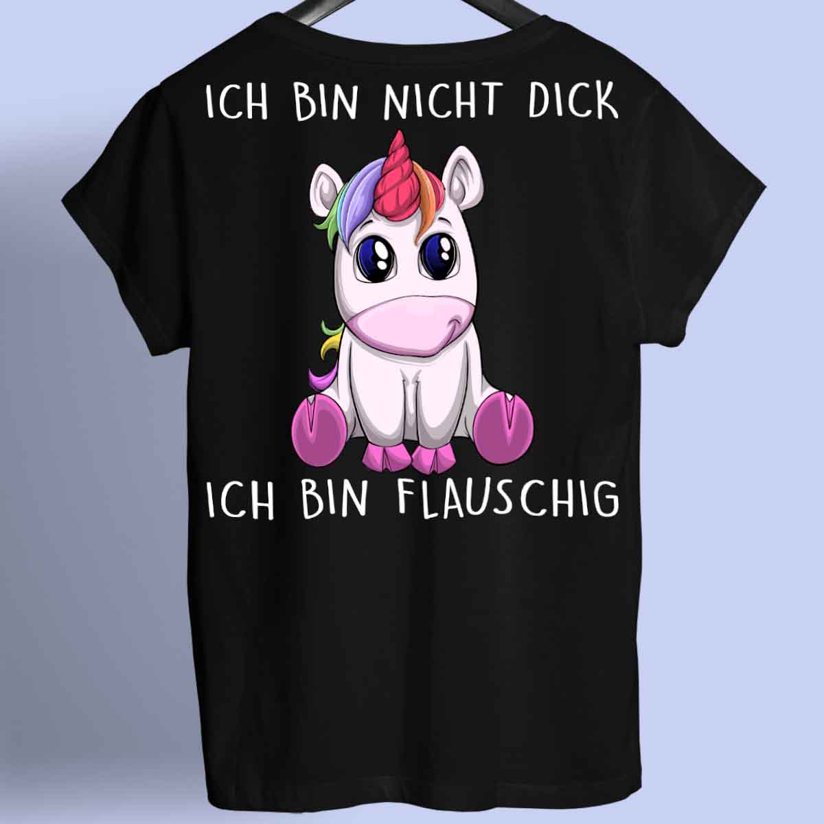 Flauschig Einhorn - Shirt Unisex Rückendruck