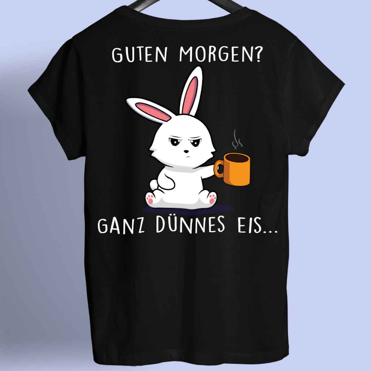 Guten Morgen Bunny - Shirt Unisex Rückendruck