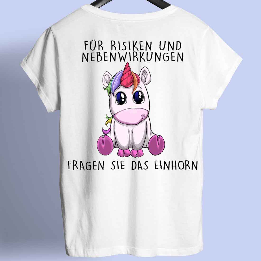 Nebenwirkungen Einhorn - Shirt Rückendruck