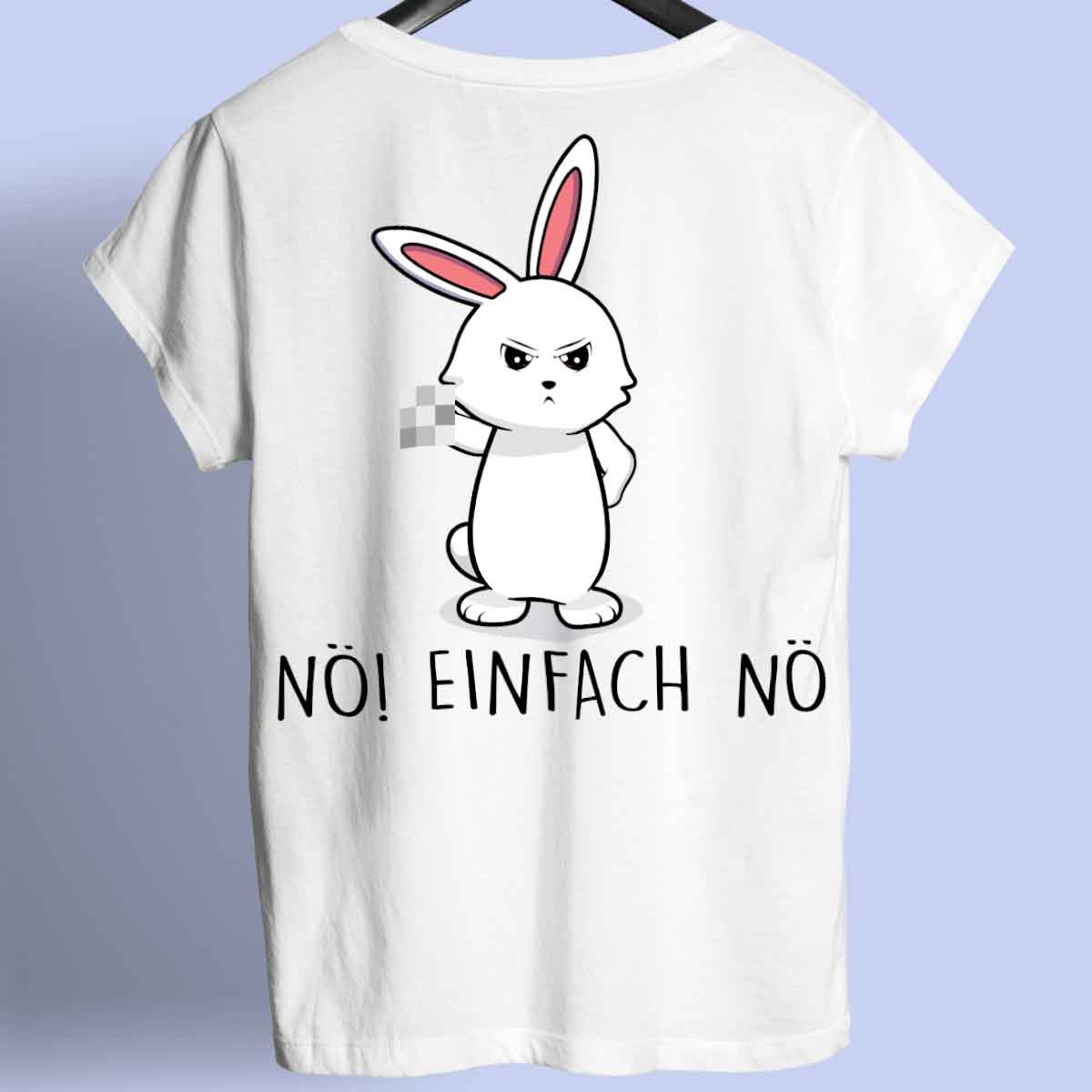 Nö Bunny - Shirt Unisex Rückendruck