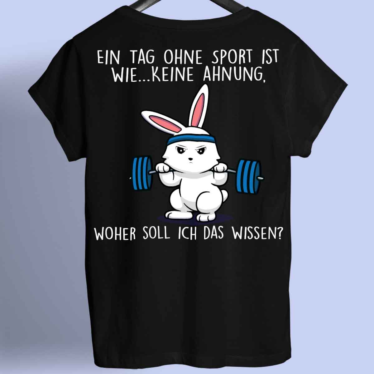 Ohne Sport Bunny - Shirt Rückendruck