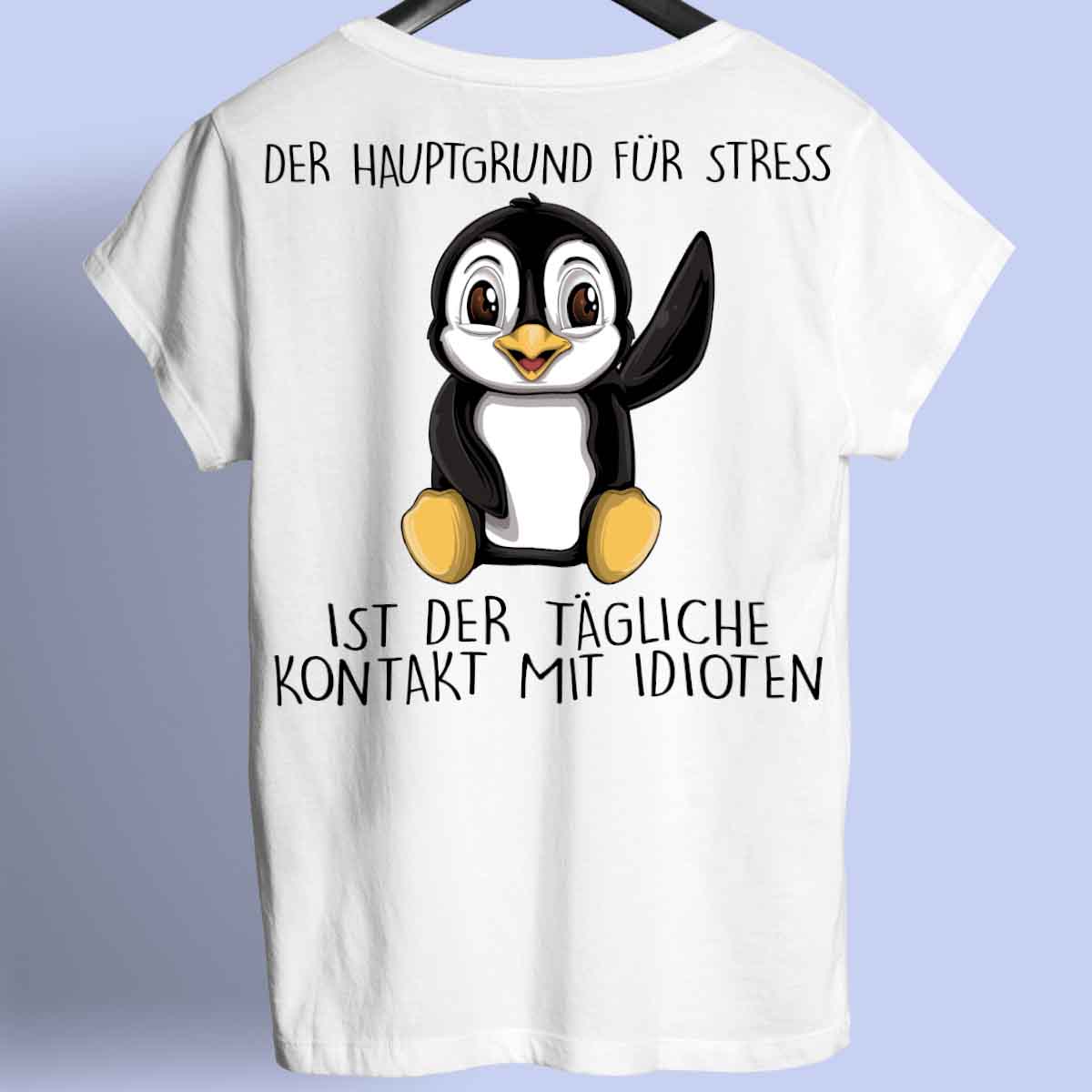 Stress Pinguin - Shirt Rückendruck