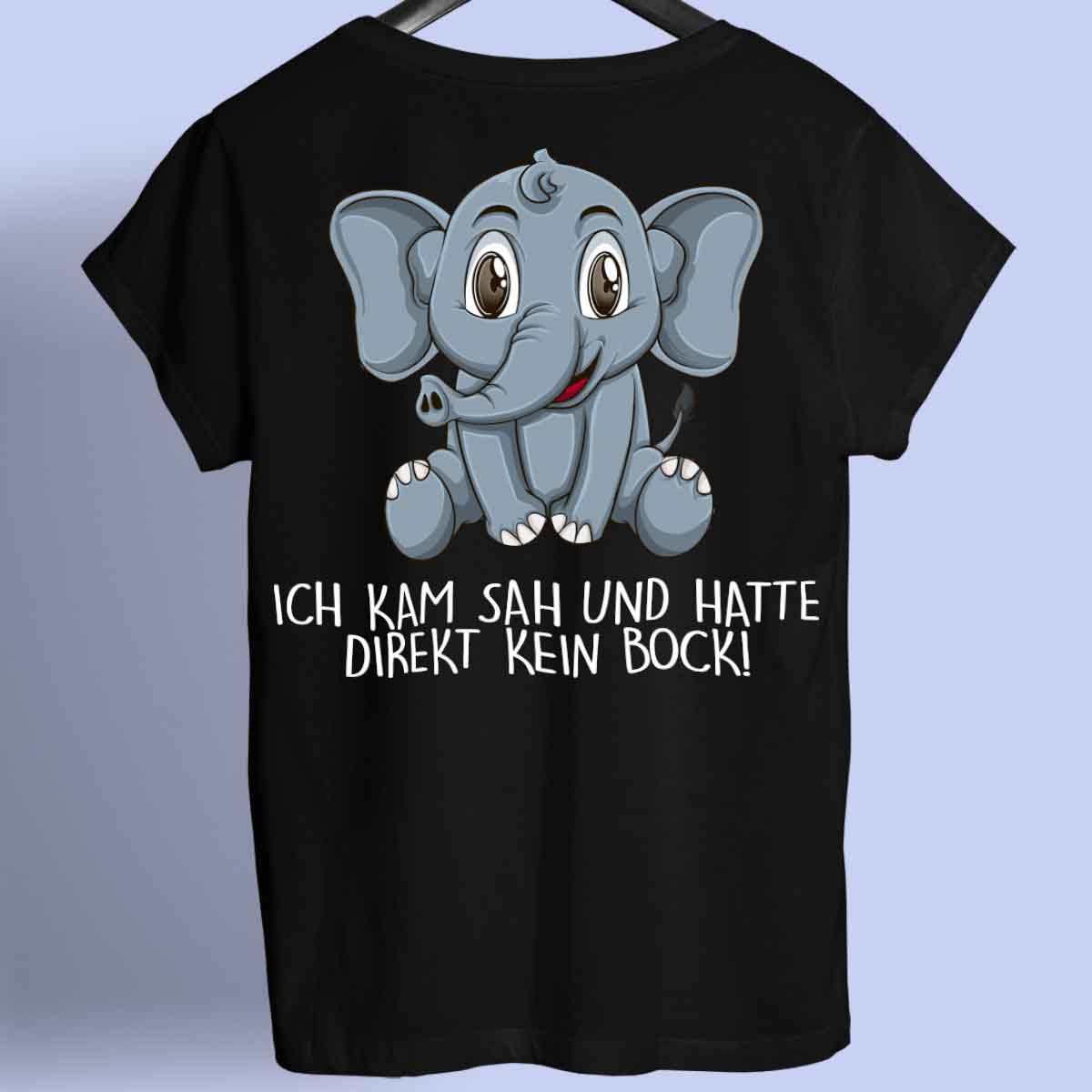 Kein Bock Elefant - Shirt Rückendruck