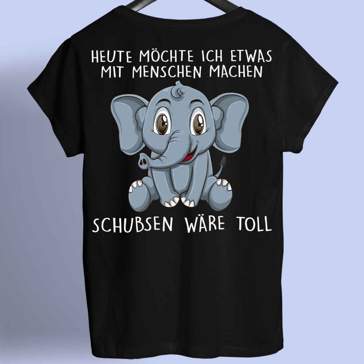 Schubsen Elefant - Shirt Unisex Rückendruck