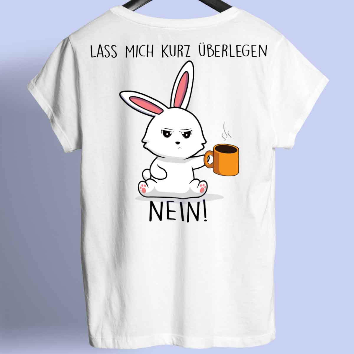 Überlegen Bunny - Shirt Unisex Rückendruck