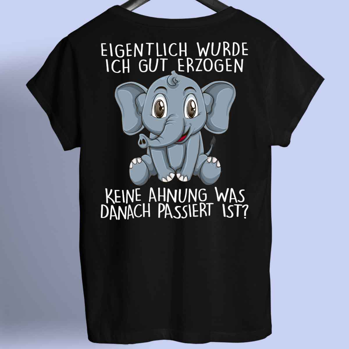 Erzogen Elefant - Shirt Rückendruck