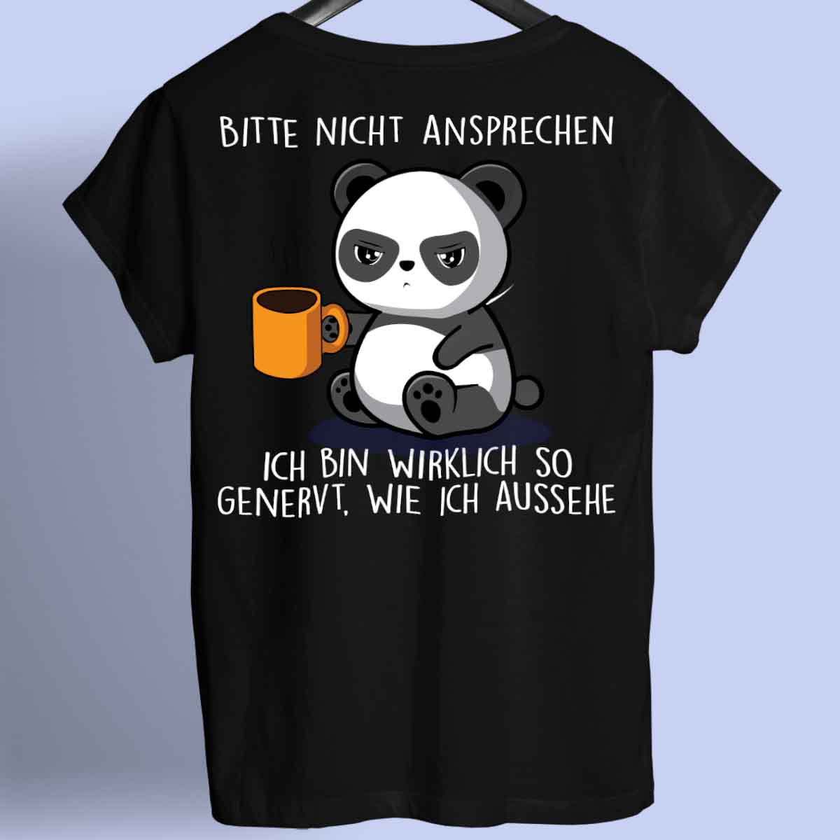 Genervt Cute Panda - Shirt Unisex Rückendruck