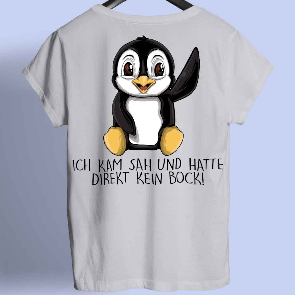 Kein Bock Pinguin - Shirt Rückendruck