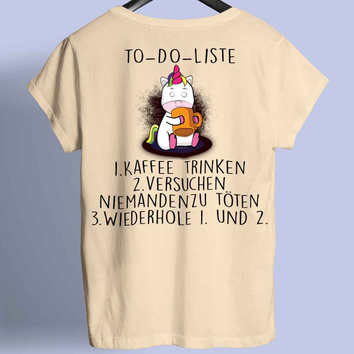 To-Do Cute Einhorn - Shirt Rückendruck