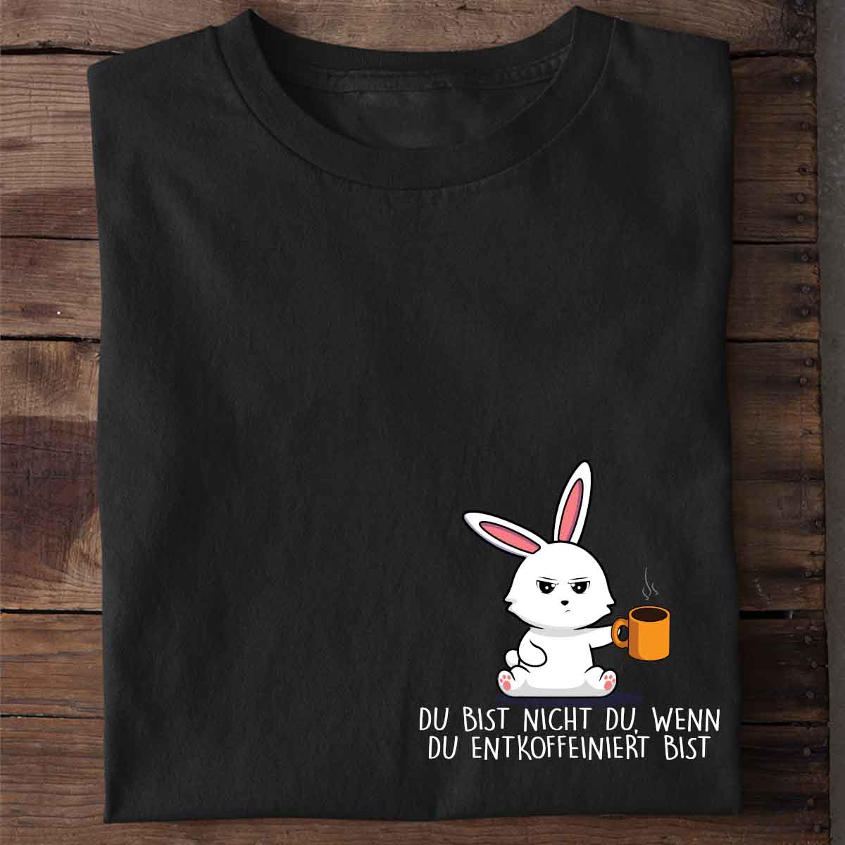 Entkoffeiniert Bunny - Shirt Unisex Brust