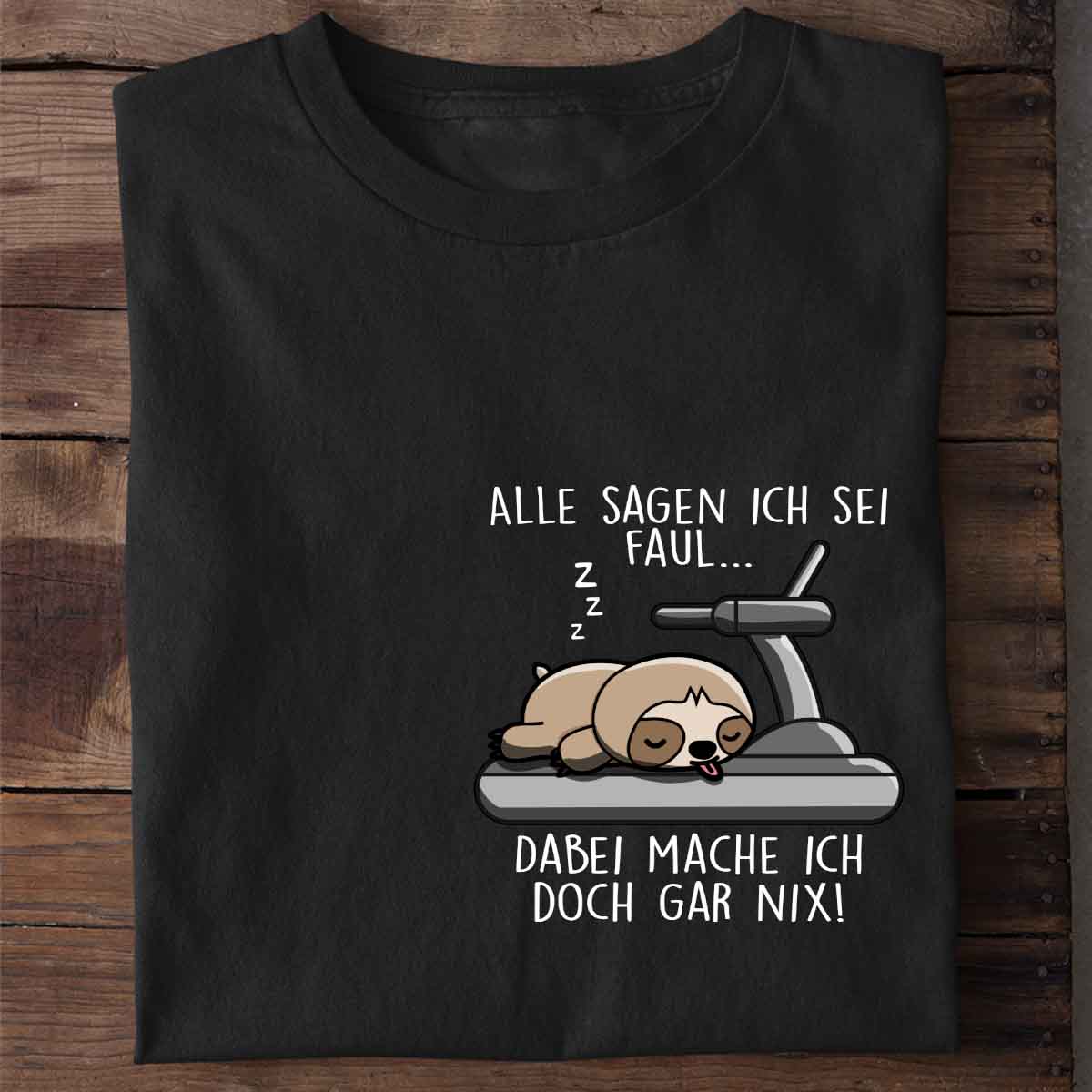 Gar Nix Faultier Brust - Shirt Unisex