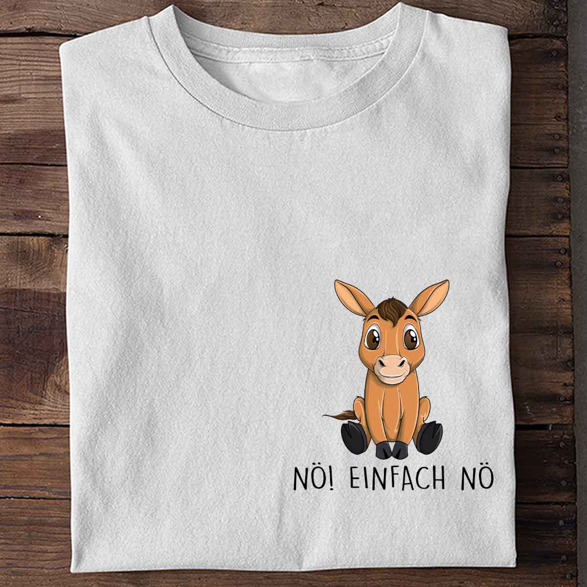 Nö! Pferd Brust – Shirt Unisex