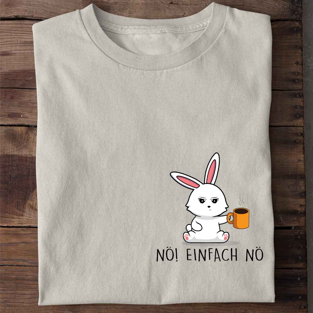 Nö! Kaffee Bunny Brust – Shirt Unisex