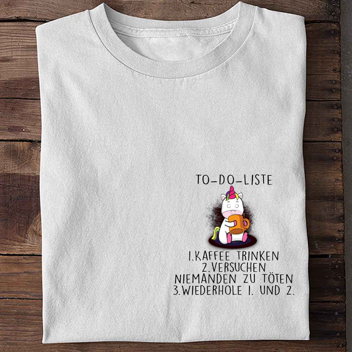 To-Do Cute Einhorn Brust - Shirt Unisex