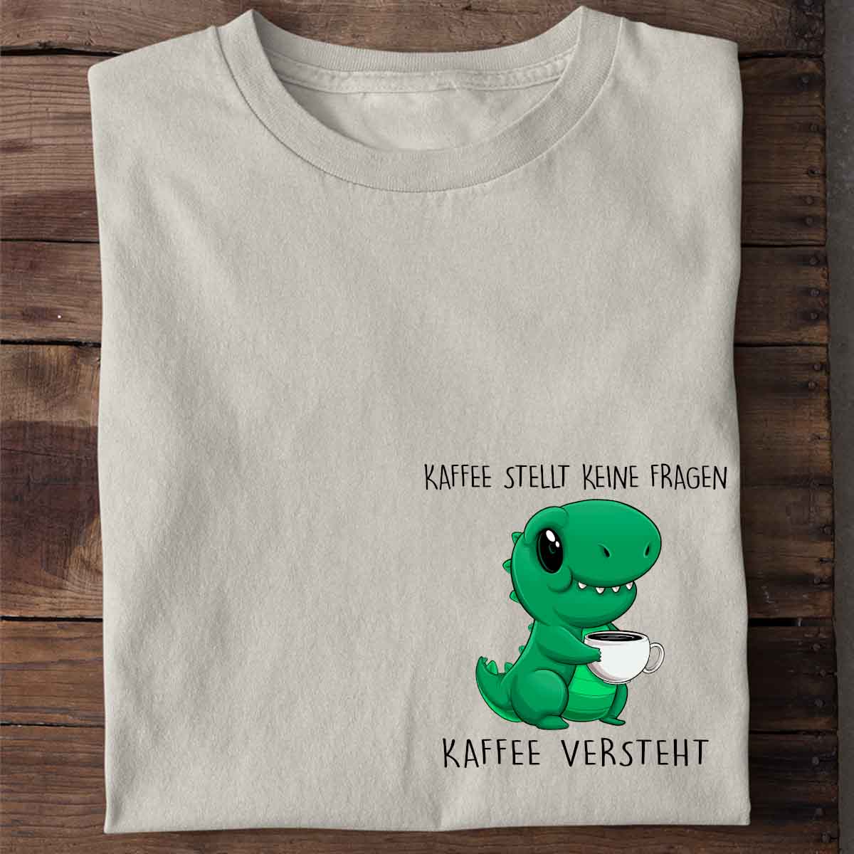 Kaffee Versteht Cute Dino - Shirt Unisex Brust
