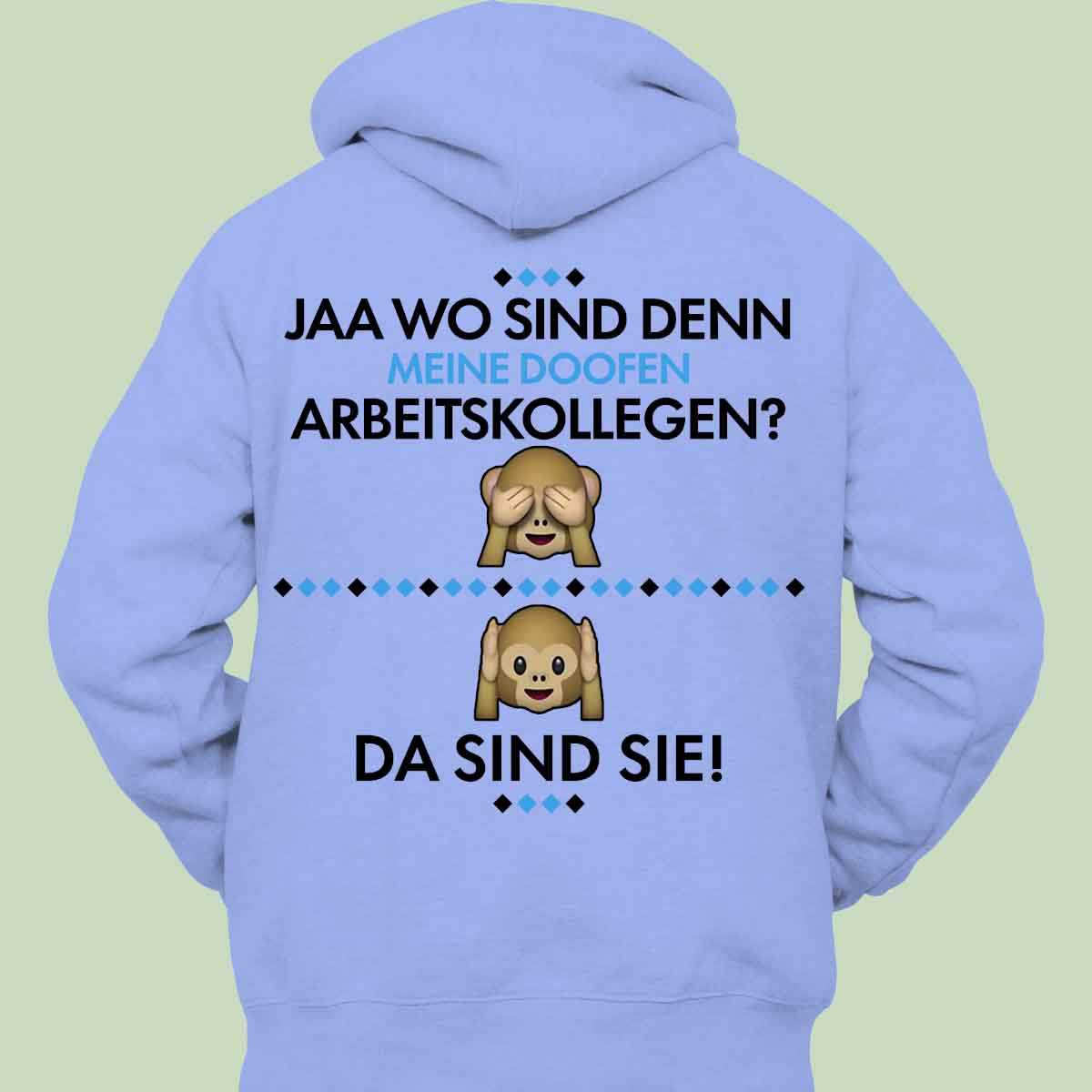 Arbeitskollegen - Hoodie Unisex Rückendruck