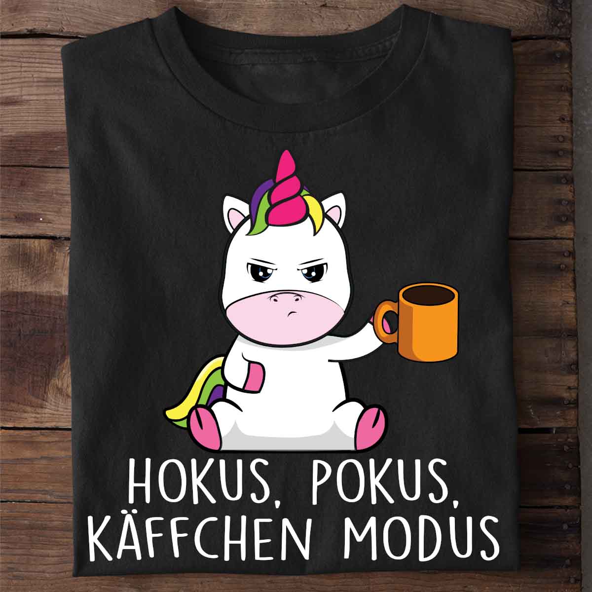Käffchen Modus Cute Einhorn - Shirt Unisex