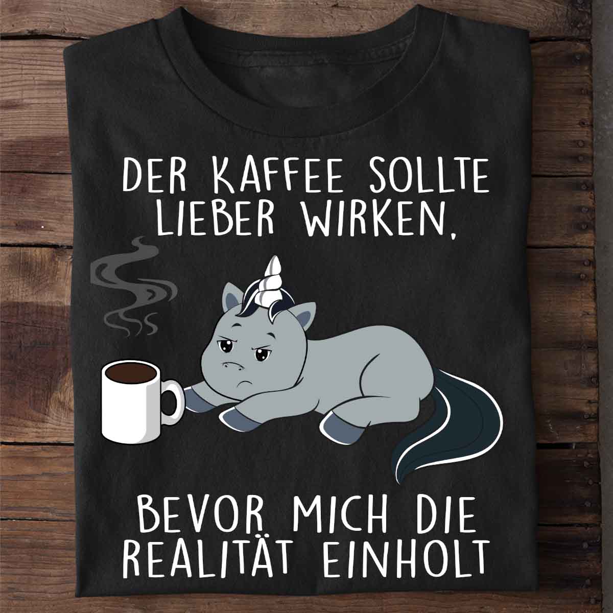 Realität Einhorn - Shirt Unisex