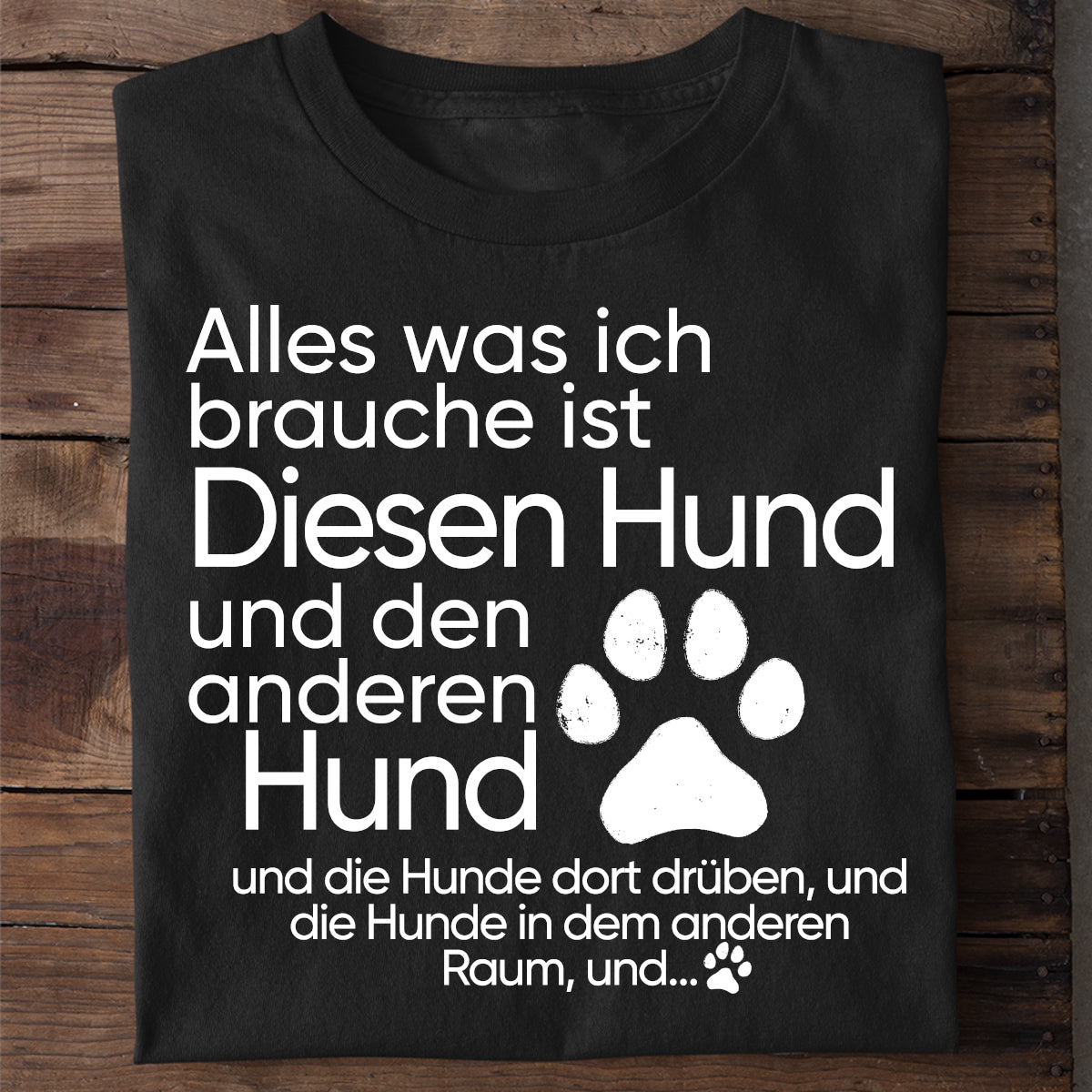 Diesen Hund - Shirt Unisex