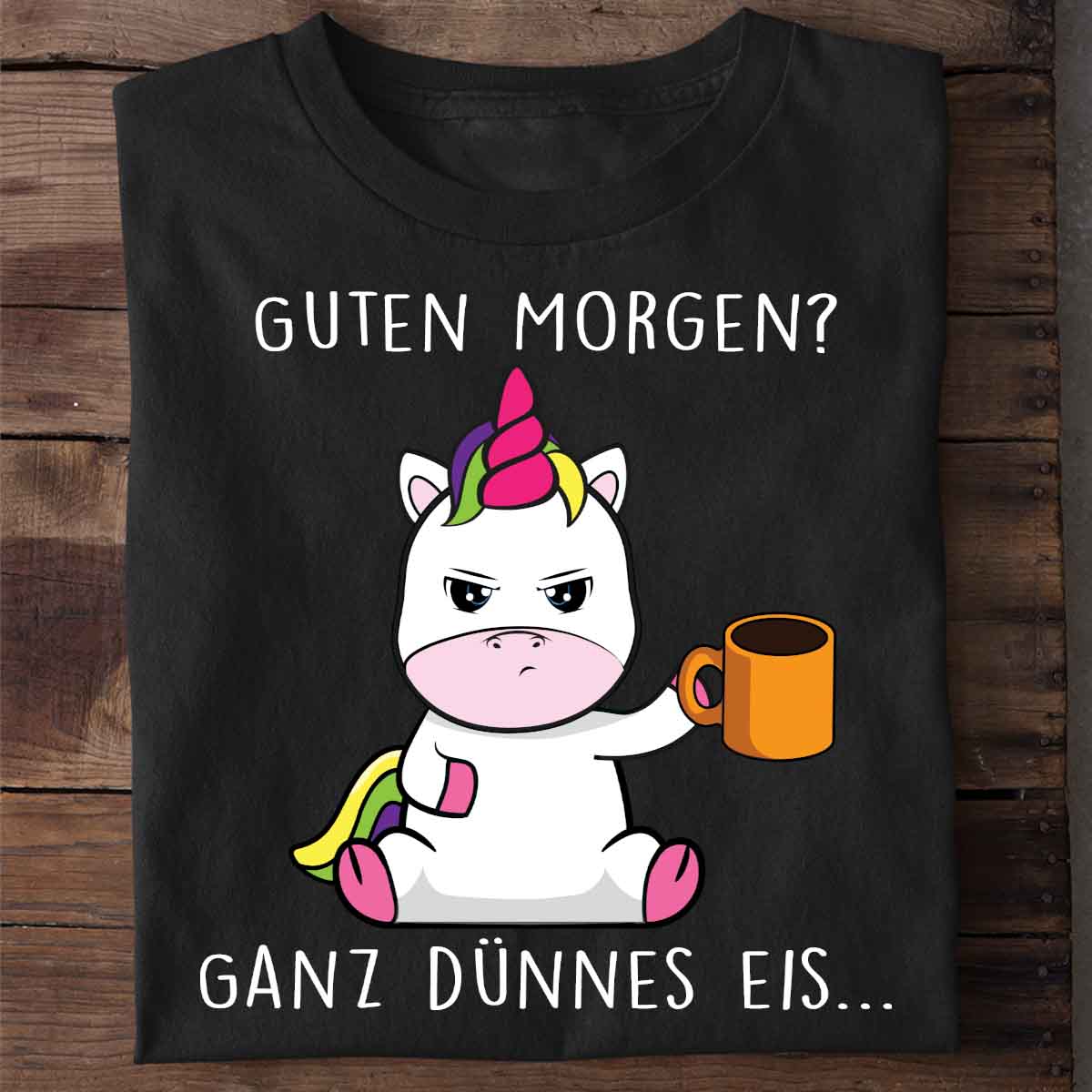 Guten Morgen Cute Einhorn - Shirt Unisex