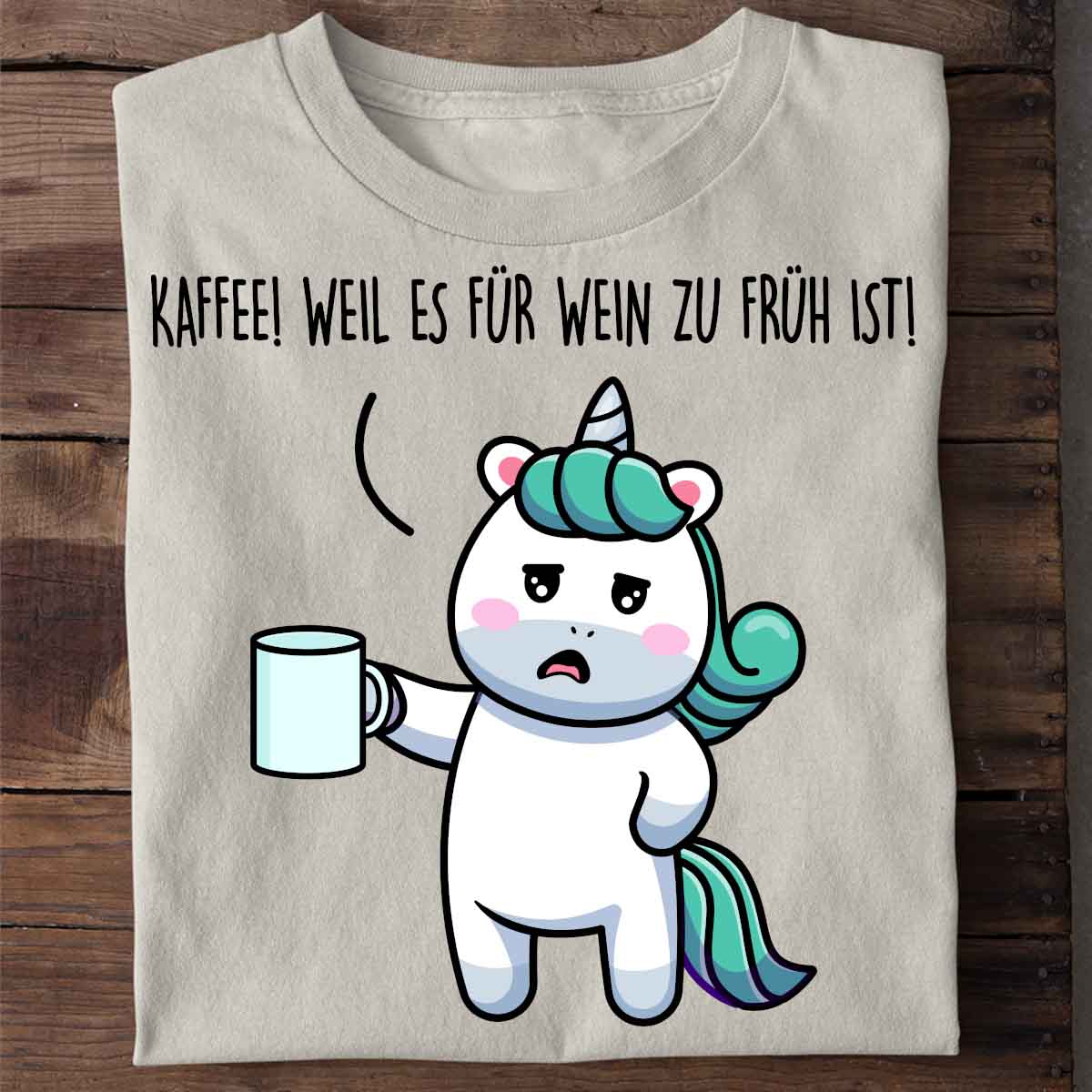 Kaffee Wein Einhorn - Shirt Unisex
