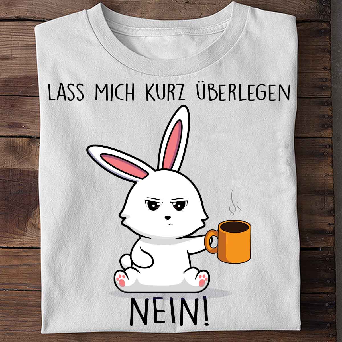 Überlegen Bunny - Shirt Unisex