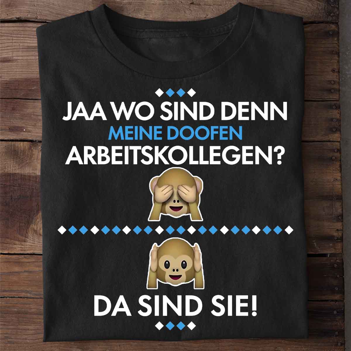 Arbeitskollegen - Shirt Unisex