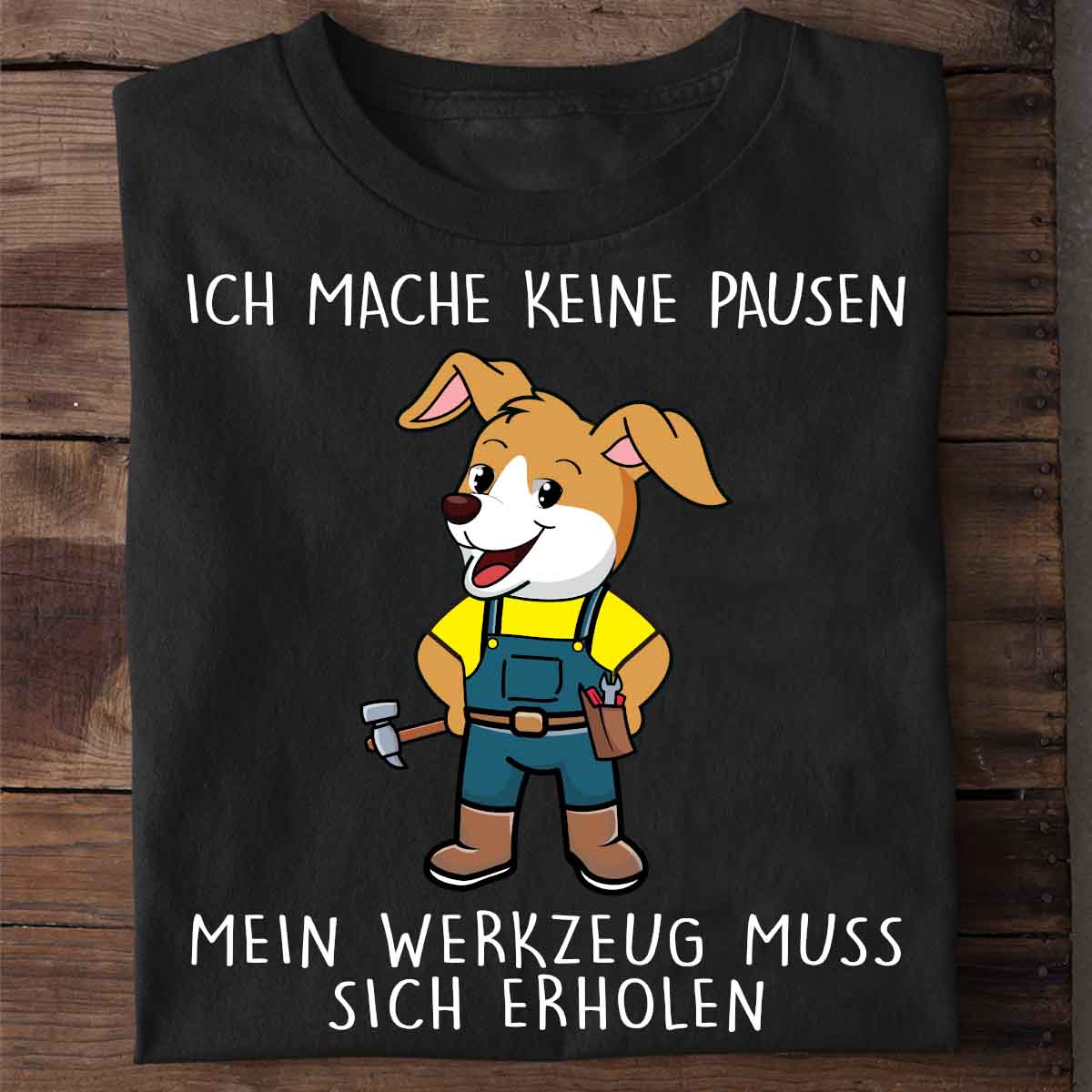 Pausen Handwerker Hund - Shirt Unisex