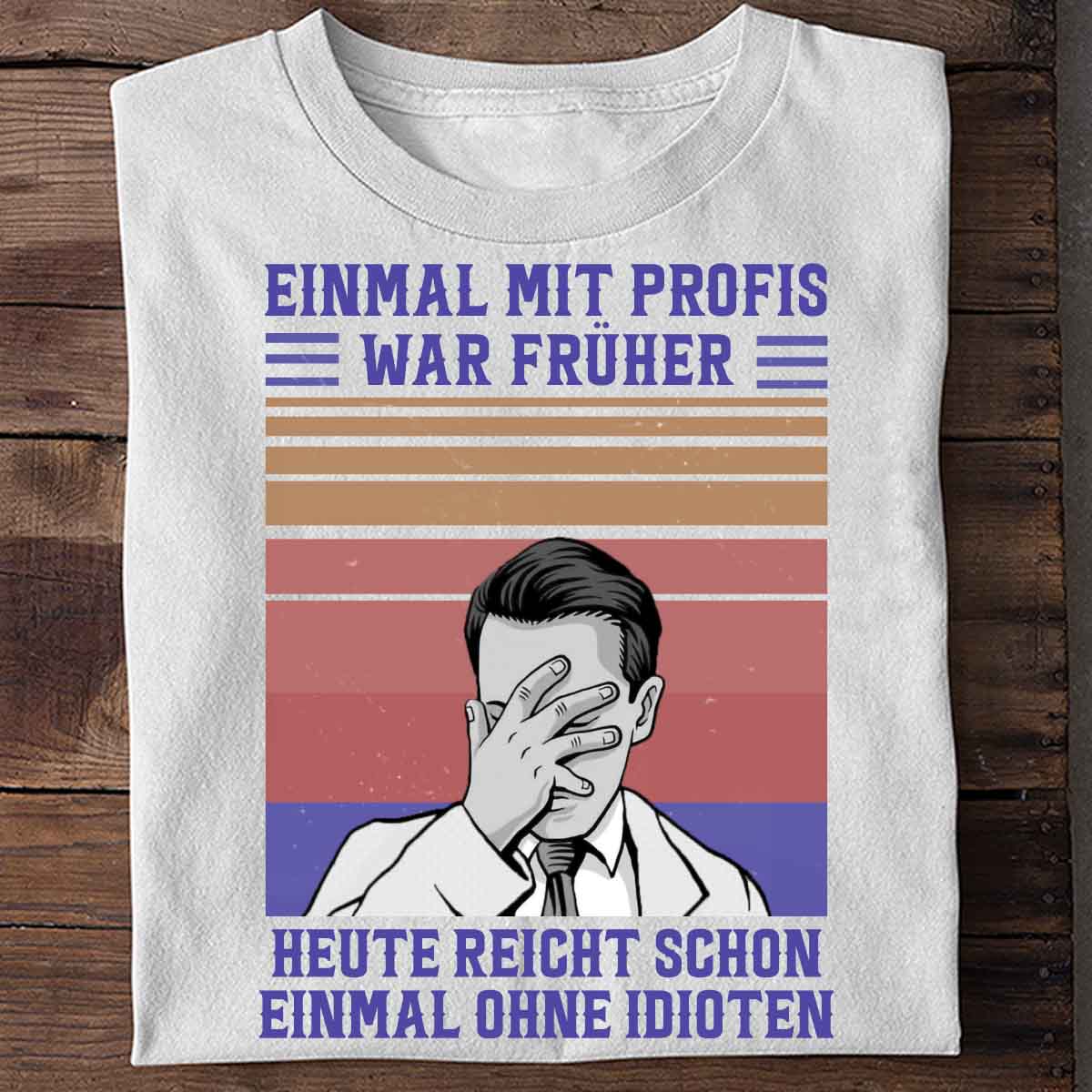 Profis - Shirt Unisex