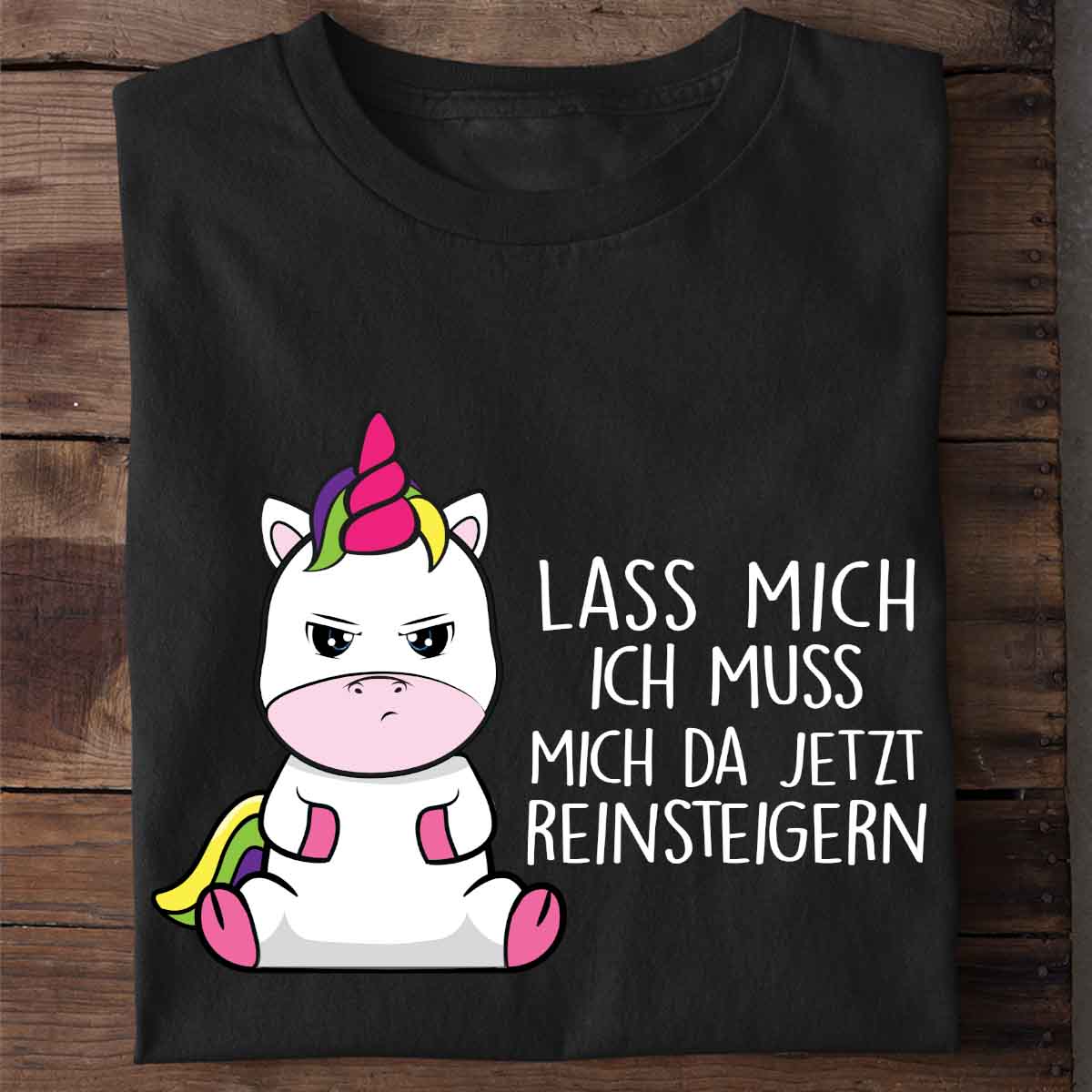 Reinsteigern Cute Einhorn - Shirt Unisex