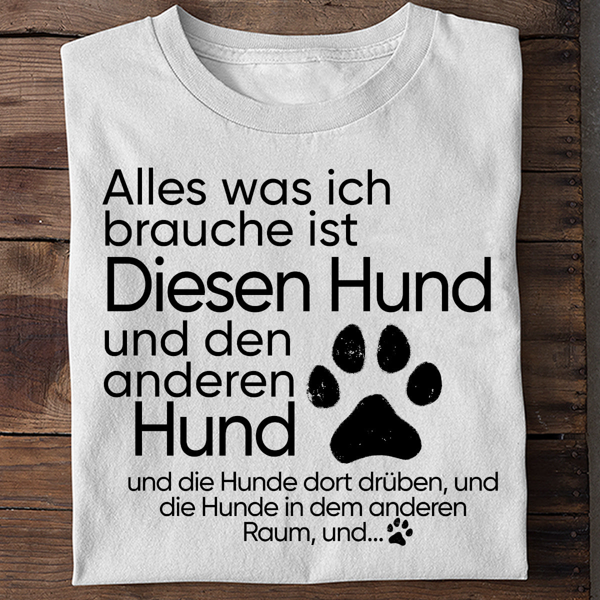 Diesen Hund - Shirt Unisex