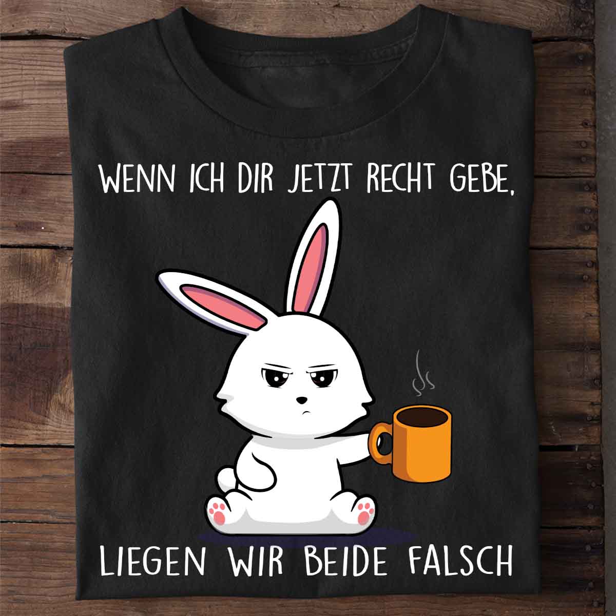 Falsch Liegen Bunny - Shirt Unisex