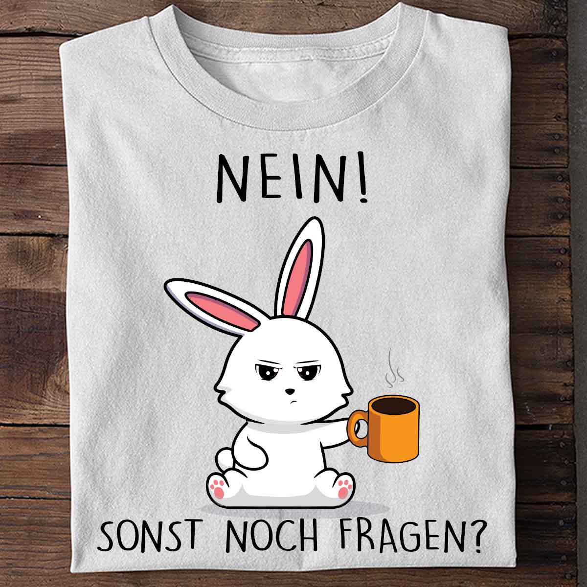 Nein! Bunny - Shirt Unisex