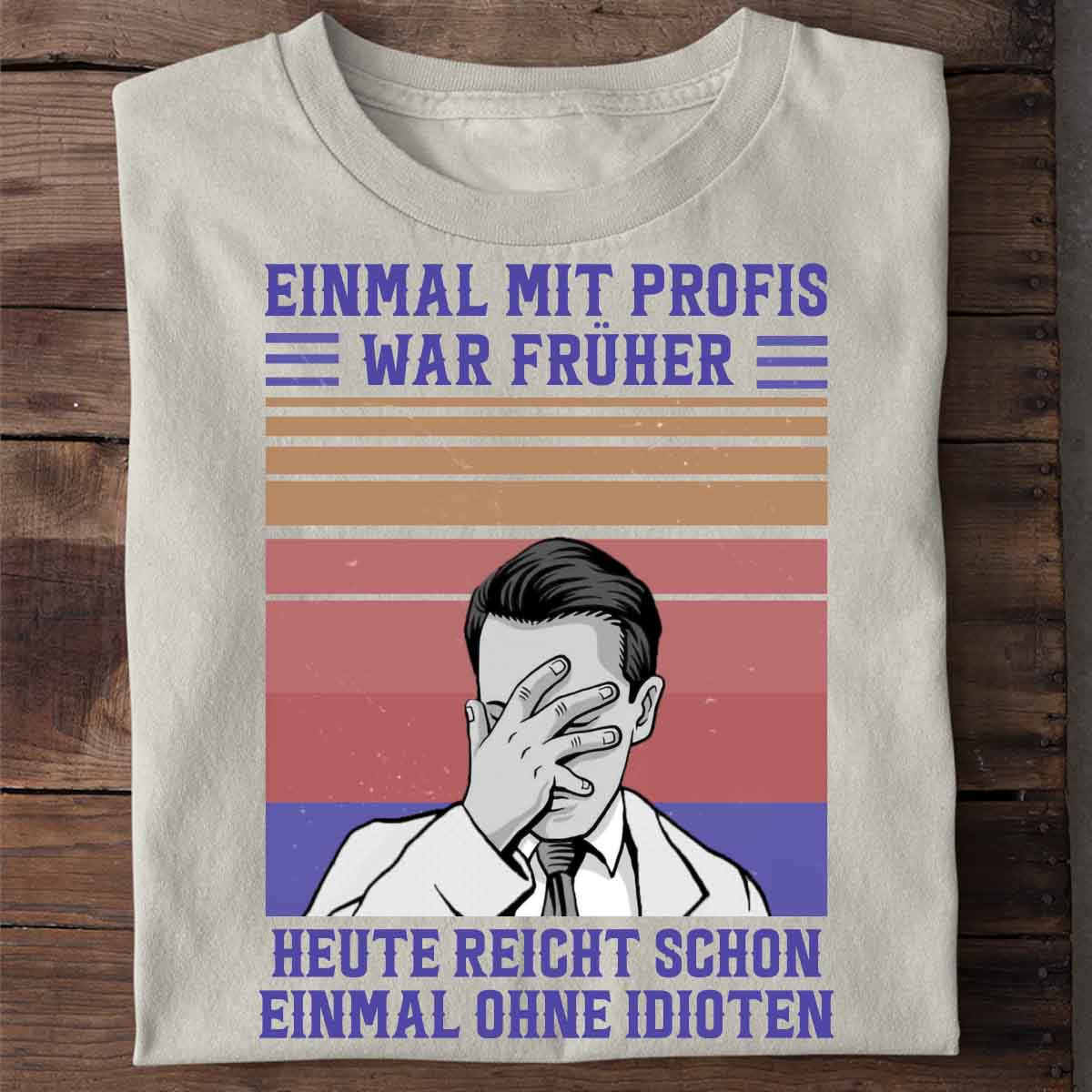 Profis - Shirt Unisex
